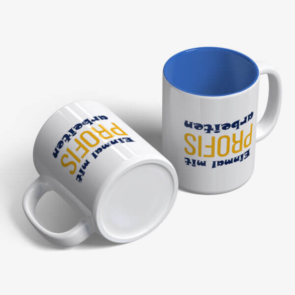Funny mug printed with motif Einmal mit Profis arbeiten